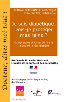 Couverture de Je suis diabétique. Dois-je protéger mes reins ?
