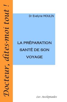 Couverture de La préparation santé de son voyage