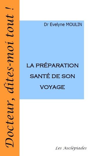 Couverture de La préparation santé de son voyage