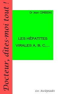 Couverture de Les hépatites virales A, B, C